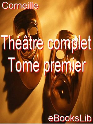 cover image of Théâtre complet. Tome premier